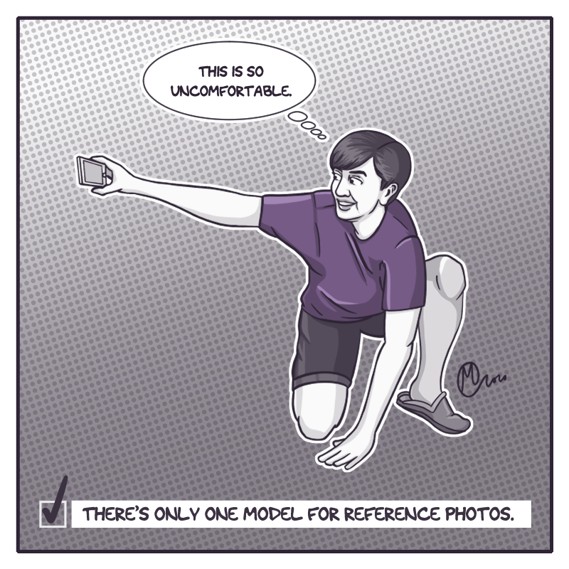 In the second and final panel, the artist, a young woman with short hair, wearing a purple t-shirt and shorts, is trying to take a selfie in a contorted pose, as if in the middle of a game of Twister. She's thinking, 'This is so uncomfortable,' while grinning maniacally at the camera. Below the image is a checked line item that reads, 'There's only one model for reference photos.'