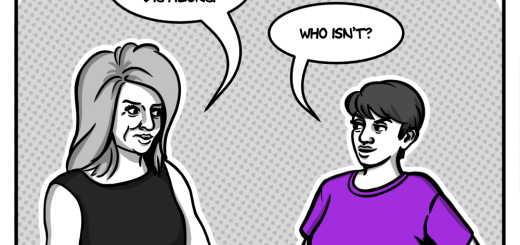 In shades of grey, the artist - a young woman with short hair, wearing a purple t-shirt - stands with one hand on her hip, facing a middle-aged blonde woman with a bouffant hairdo. The title above them says, "Shit People Say to Asexuals." The woman is wearing a black dress and says, "Honey, you're going to die alone." The artist responds, "Who isn't?"